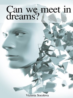 cover image of Can we Meet in Dreams?